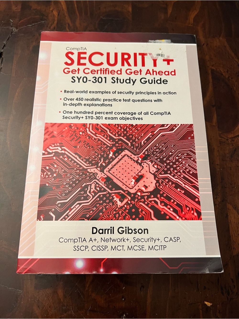 CompTIA Security+: Get Certified Get Ahead SY0-301 by Darril Gibson